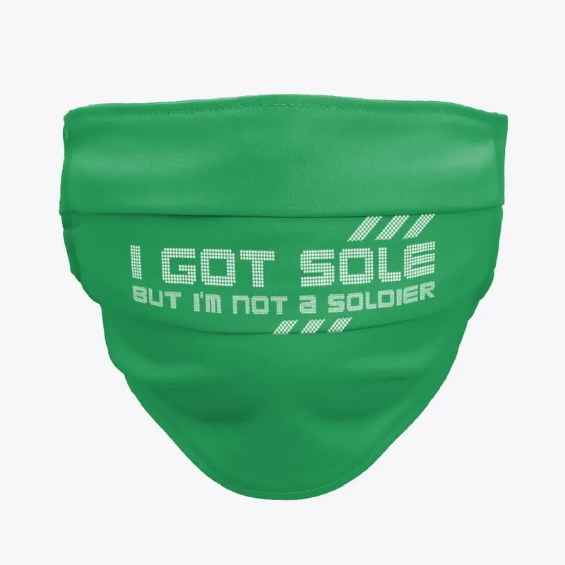 I got Sole Series